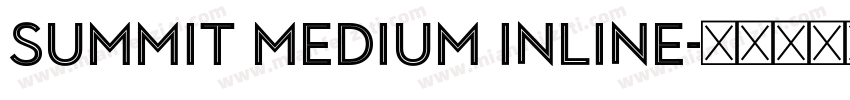 Summit Medium Inline字体转换